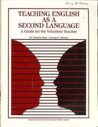 Stock image for Teaching English As A Second Language: A Guide For The Volunteer Teacher for sale by BookMarx Bookstore