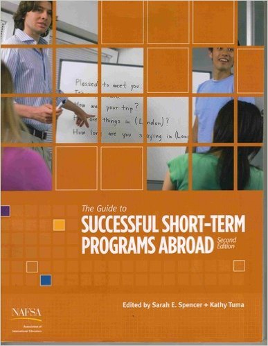 Imagen de archivo de Guide to Successful Short-Term Programs Abroad a la venta por Better World Books