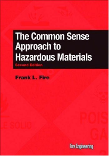 9780912212111: The Common Sense Approach to Hazardous Materials