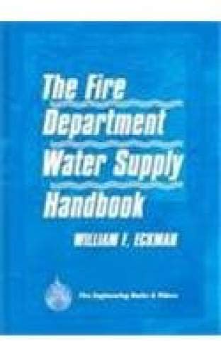 9780912212357: The Fire Department Water Supply Handbook