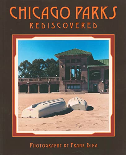 Beispielbild fr Chicago Parks Rediscovered Format: Hardcover zum Verkauf von INDOO