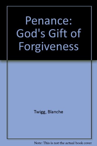 Penance: God's Gift for Forgiveness