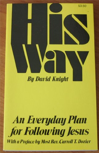 Stock image for His Way: An Everyday Plan for Following Jesus for sale by Wonder Book