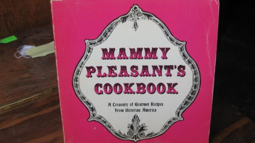 Beispielbild fr Mammy Pleasant's cookbook zum Verkauf von Books From California