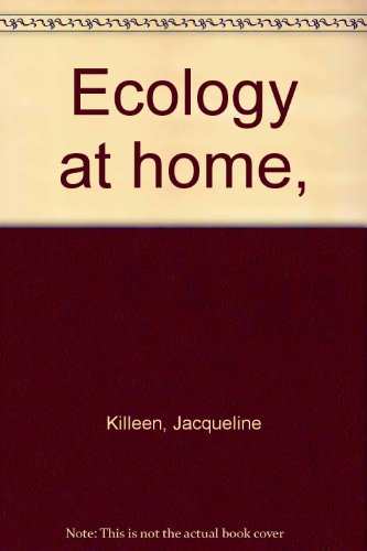 Beispielbild fr Ecology at home, zum Verkauf von JR Books