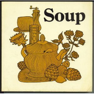 Beispielbild fr Soup zum Verkauf von Red's Corner LLC
