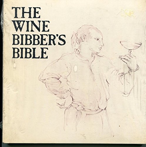 Beispielbild fr The wine bibber's bible zum Verkauf von Wonder Book