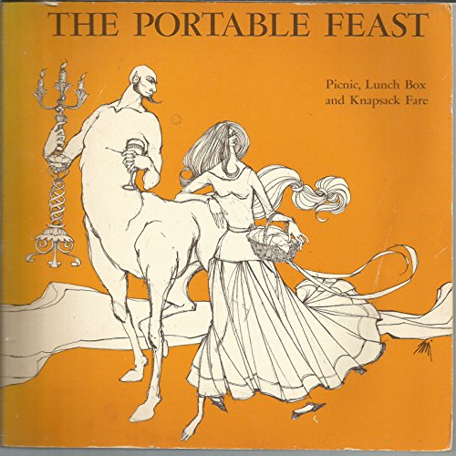 Stock image for The Portable Feast: Picnic, Lunch Box and knapsack Fare for sale by Alf Books