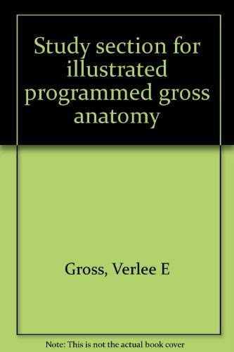 Beispielbild fr Illustrated Programmed Gross Anatomy zum Verkauf von Bingo Books 2