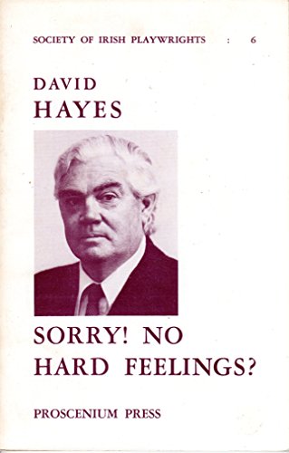 Sorry! No Hard Feelings? (9780912262444) by David Hayes