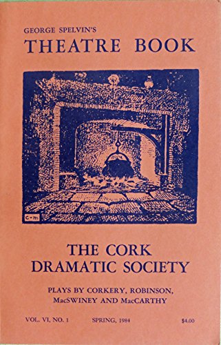 Cork Dramatic Society (9780912262826) by Burnham, Richard