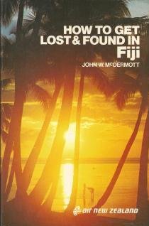 9780912273082: How to Get Lost and Found in Fiji