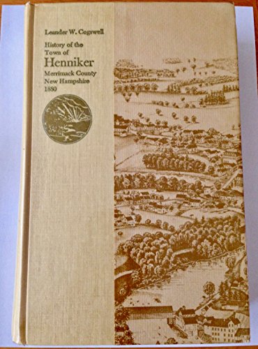 Imagen de archivo de History of the Town of Henniker a la venta por curtis paul books, inc.