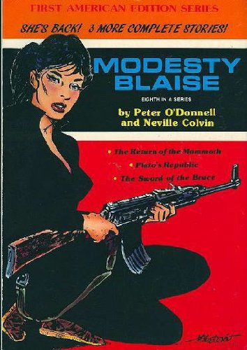 Stock image for Modesty Blaise: The Return of the Mammoth, Plato's Republic, the Sword of the Bruce (The Comic Strip Series) for sale by Ergodebooks