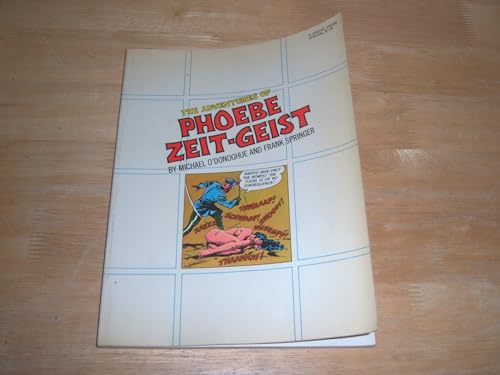 9780912277349: The Adventures Of PHOEBE ZEIT-GEIST Graphic Novel [Paperback] by Michael O'Do...