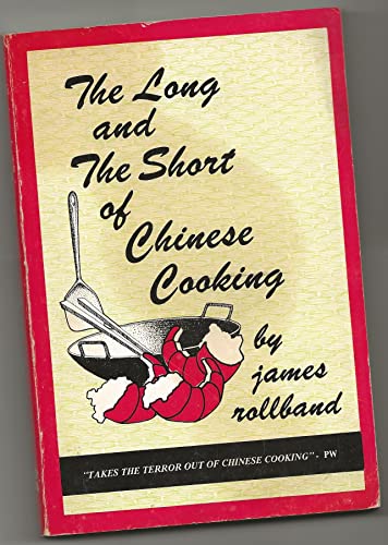 Stock image for The Long and the Short of Chinese Cooking for sale by RareNonFiction, IOBA