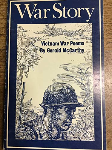 Stock image for War Story: Vietnam War Poems (The Crossing Press Series of New Poets) for sale by Oddball Books