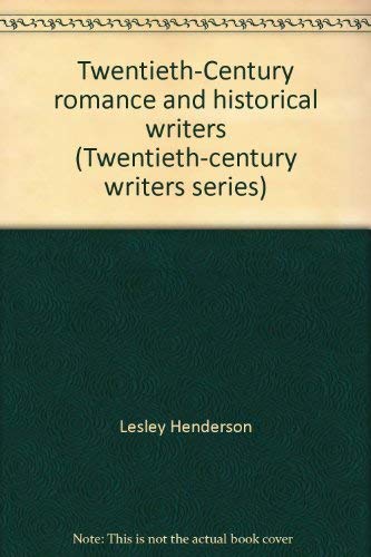 Stock image for Twentieth-Century Romance and Historical Writers for sale by Better World Books: West
