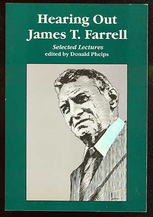 Stock image for Hearing Out James T. Farrell: Selected Lectures for sale by ThriftBooks-Atlanta