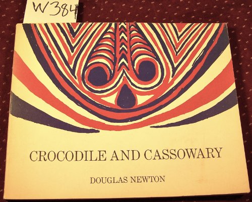 Crocodile and Cassawary: Religious Art of the Upper Sepik River, New Guinea