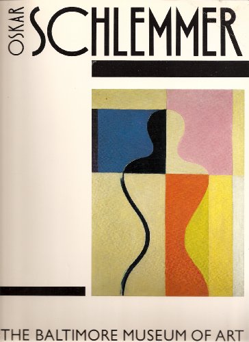 9780912298603: Oskar Schlemmer: The Baltimore Museum of Art