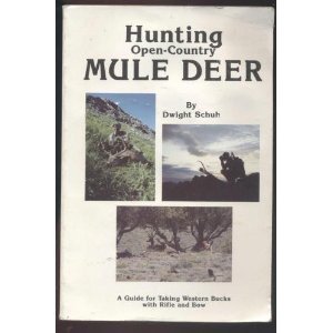 Beispielbild fr Hunting Open-Country Mule Deer zum Verkauf von Keeper of the Page