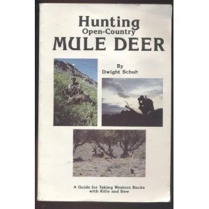 Stock image for Hunting Open-Country Mule Deer for sale by Idaho Youth Ranch Books