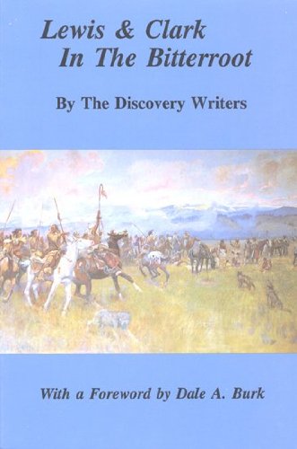 Imagen de archivo de Lewis & Clark in the Bitterroot a la venta por WorldofBooks