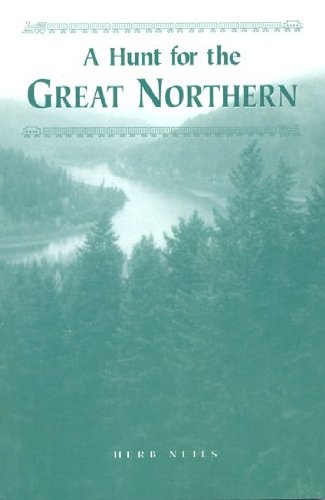 Beispielbild fr A Hunt for the Great Northern zum Verkauf von ThriftBooks-Atlanta