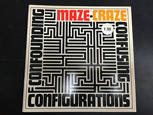 9780912300184: Maze craze;: Confounding, confusing configurations [Taschenbuch] by
