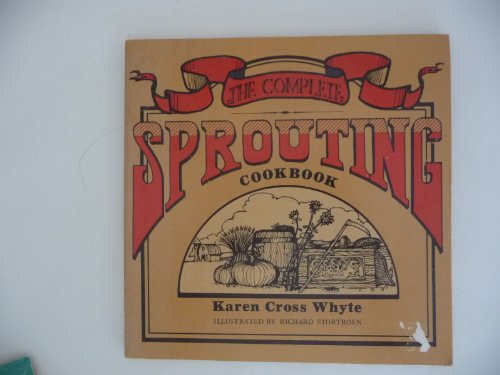 Beispielbild fr The Complete Sprouting Cookbook zum Verkauf von Black and Read Books, Music & Games