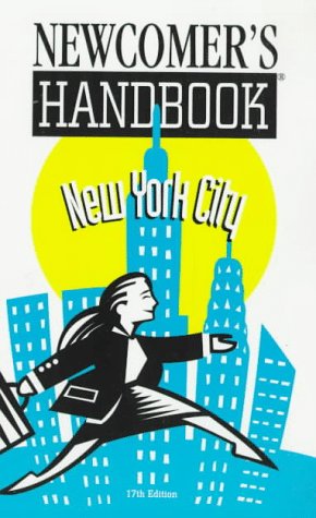 Beispielbild f�r Newcomer's Handbook for New York City zum Verkauf von Robinson Street Books, IOBA