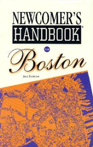 Beispielbild fr Newcomer's Handbook for Boston, 2nd Edition zum Verkauf von More Than Words