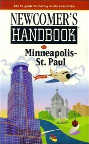 Beispielbild fr Newcomer's Handbook for Minneapolis St. Paul zum Verkauf von Wonder Book