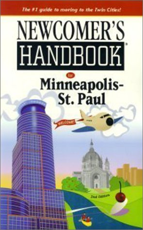 Stock image for Newcomer's Handbook for Minneapolis St. Paul for sale by Wonder Book