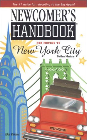 Immagine dell'editore per Newcomer's Handbook for Moving to New York City venduto da Wonder Book