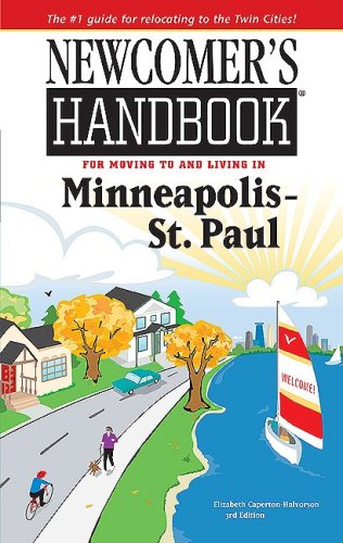 Stock image for Newcomer's Handbook for Moving to and Living in Minneapolis - St. Paul (Newcomer's Handbooks) for sale by HPB-Diamond