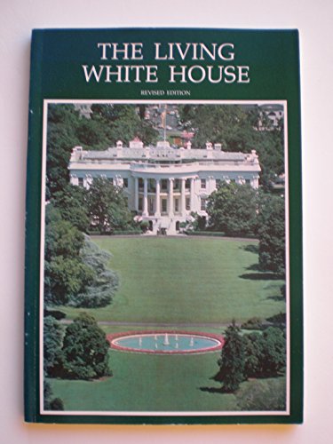 Stock image for Living White House for sale by Basement Seller 101