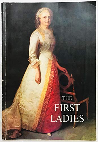 Beispielbild fr The First Ladies zum Verkauf von Wonder Book
