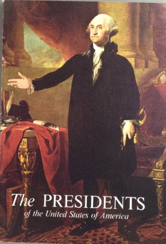 The Presidents of the United States of America (9780912308258) by Freidel PH.D., Prof Frank; White House Historical Association