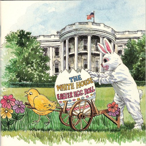 Stock image for The White House Easter egg roll: Text for sale by The Book Merchant, LLC