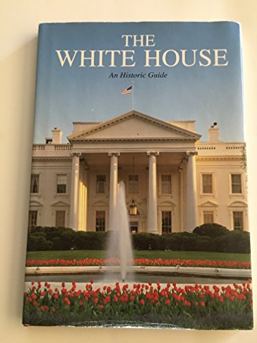 Beispielbild fr The White House: An historic guide zum Verkauf von Wonder Book