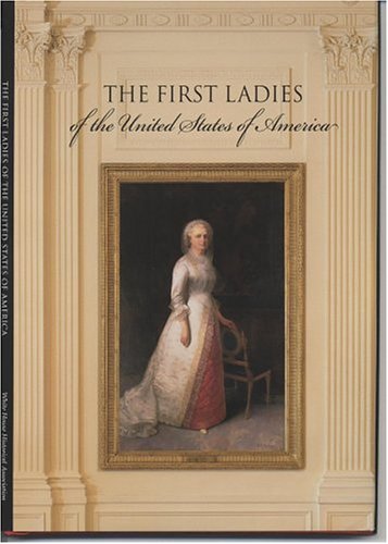 Imagen de archivo de First Ladies a la venta por Blue Vase Books