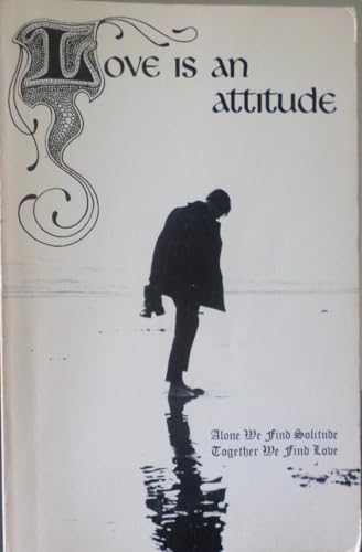 Imagen de stock para Love is an Attitude