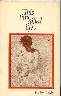 Imagen de archivo de This Time Called Life a la venta por Ken's Book Haven