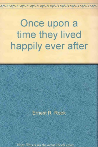 Stock image for Once Upon a Time, They Lived Happily Ever After for sale by Vashon Island Books