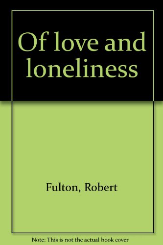 Immagine stock per Title: Of love and loneliness