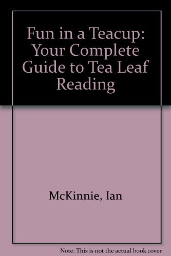 Stock image for Fun in a teacup;: Your complete guide to tea leaf reading