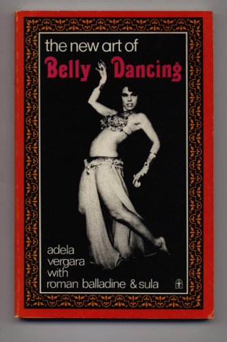 9780912310787: New Art of Belly Dancing