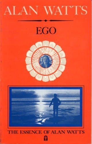 Imagen de archivo de Ego:the essence of Alan Watts (volume.8) a la venta por Organic Books